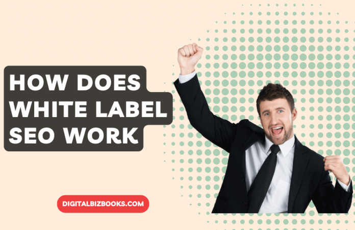 How Does White Label SEO Work